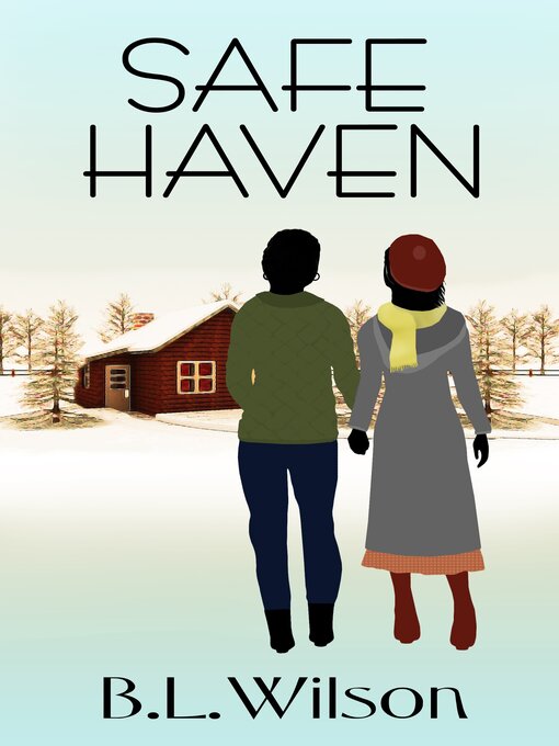Title details for Safe Haven by B.L Wilson - Available